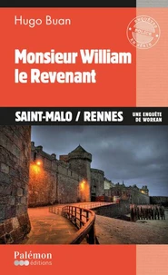 Monsieur William, le revenant