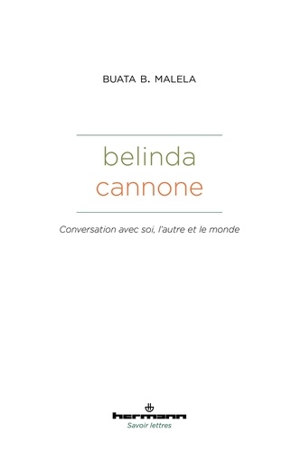 Buata B. Malela - Belinda Cannone - Conversation avec soi, l'autre et le monde.