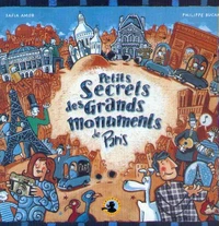 Petits Secrets Des Grands Monuments De Paris