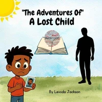 The Adventures Of A Lost Child