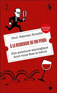 A la recherche du vin perdu