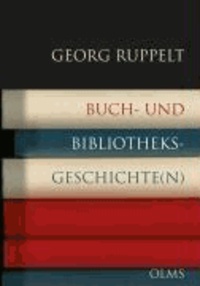 Buch- und Bibliotheksgeschichte(n).