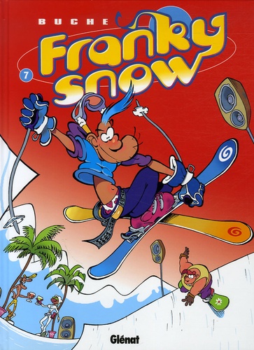 Franky Snow Tome 7 Gang de pros