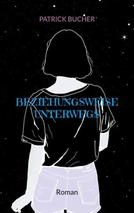 Beziehungsweise unterwegs