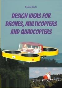Design Ideas for Drones, Multicopters and Quadcopters
