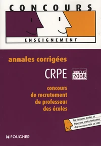Annales corrigées Concours de Recrutement de Professeur des Ecoles