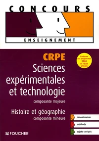 CRPE Sciences expérimentales et technologie, composante majeure ; Histoire et géographie, composante mineure
