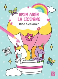Mon amie la licorne - Bloc à colorier