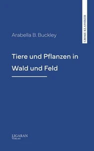 Tiere und Pflanzen in Wald und Feld