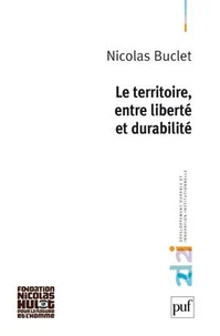 Le territoire entre liberté et durabilité