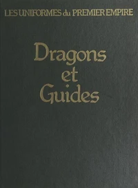Dragons et guides d'état-major