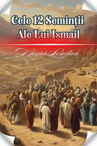 Cele 12 Seminții Ale Lui Ismail