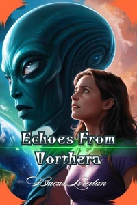 Echoes From Vorthera