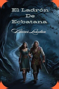 El Ladrón De Ecbatana