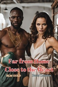 Share ebook téléchargement gratuit Far from Home Close to the Heart par Bucur Loredan DJVU