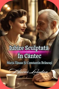 Iubire Sculptată În Cântec