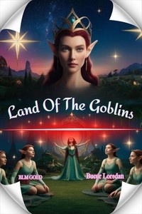 Livres audio gratuits à télécharger sur iTunes Land Of The Goblins - Books for children, #9 par Bucur Loredan en francais
