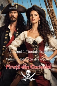 Télécharger des ebooks pour ipad Pirații din Carindal - Ținutul Nale, #2 (Litterature Francaise) 9798227032591 par Bucur Loredan