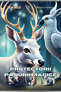 Protectorii Pădurii Magice