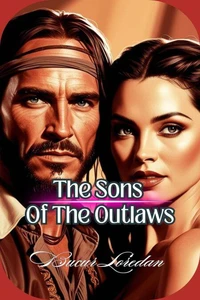 The Sons Of The Outlaws