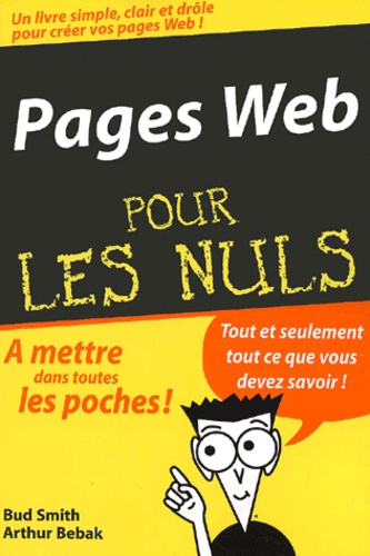 Bud Smith et Arthur Bebak - Pages Web Pour Les Nuls.