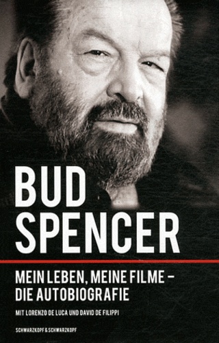 Bud Spencer - Mein Leben meine Filme Die Autobiografie.