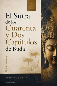 El Sutra de los Cuarenta y Dos Capítulos de Buda