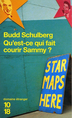 Budd Schulberg - Qu'est-ce qui fait courir Sammy ?.