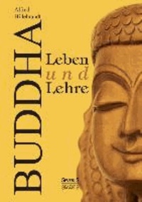 Buddhas Leben und Lehre.