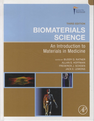 Buddy-D Ratner et Allan-S Hoffman - Biomaterials Science - An Introduction to Materials in Medicine.