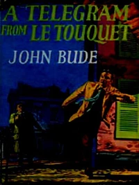 A Telegram from Le Touquet