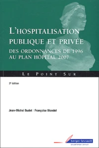L'hospitalisation publique et privée