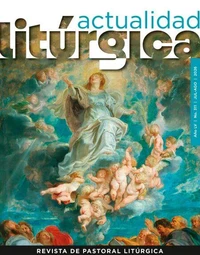 Actualidad Litúrgica. Revista de Pastoral Litúrgica. Julio - Agosto 2026