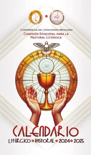 Calendario Litúrgico Pastoral 2024 - 2025