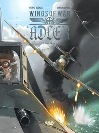 Buendia Patrice et Andrieu Damien - Wings of War Adler - Volume 2 - Good or Evil?.