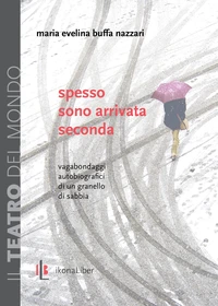 Spesso sono arrivata seconda