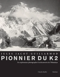 Jules Jacot Guillarmod, pionnier du K2