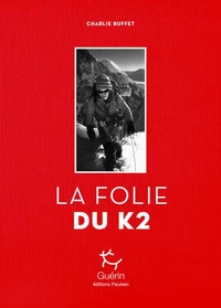 La folie du K2