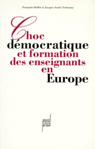  Buffet-R./Tschoumy - Choc démocratique et formation des enseignants en Europe.