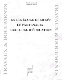 Entre école et musée : Le partenariat culturel de l'éducation