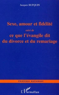 Sexe, amour, fidélité