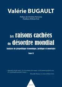 Les raisons cachées du désordre mondial