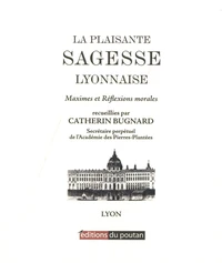 La plaisante sagesse lyonnaise