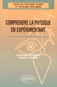 Comprendre la physique en expérimentant