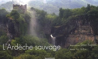 L'Ardèche sauvage