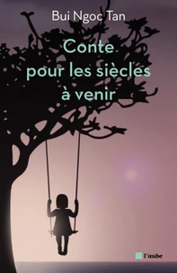 Conte pour les siècles à venir