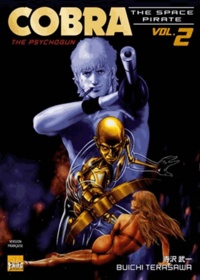 Buichi Terasawa - Cobra The Space Pirate Tome 2 : The Psychogun.