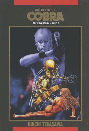 Cobra The Space Pirate Tome 2 The Psychogun. Part 2