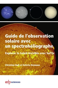 Guide de l'observation solaire avec un spectrohéliographe
