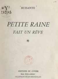 Petite Raine fait un rêve